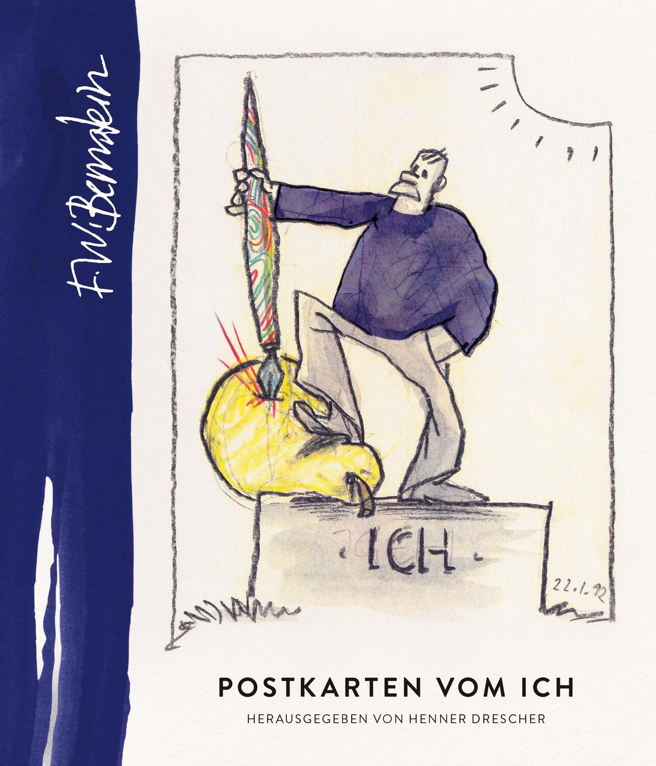Cover: 9783968491172 | F.W. Bernstein - Postkarten vom Ich | Henner Drescher | Taschenbuch