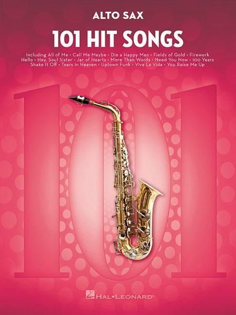 Cover: 9781495075308 | 101 Hit Songs for Alto Sax | Hal Leonard Publishing Corporation | Buch