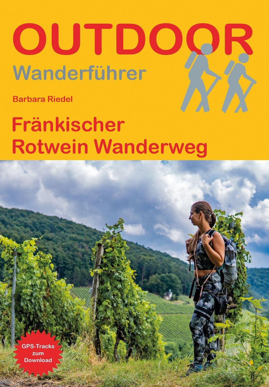 Cover: 9783866866874 | Fränkischer Rotwein Wanderweg | Barbara Riedel | Taschenbuch | Deutsch