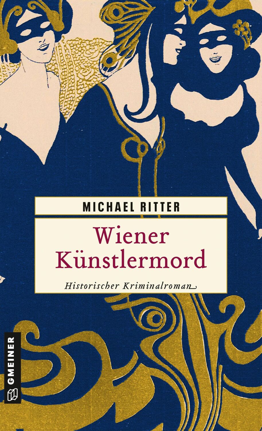 Cover: 9783839207406 | Wiener Künstlermord | Historischer Kriminalroman | Michael Ritter