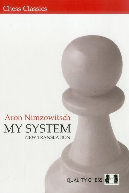 Cover: 9781907982149 | My System | Aron Nimzowitsch | Buch | Englisch | 2007 | Quality Chess