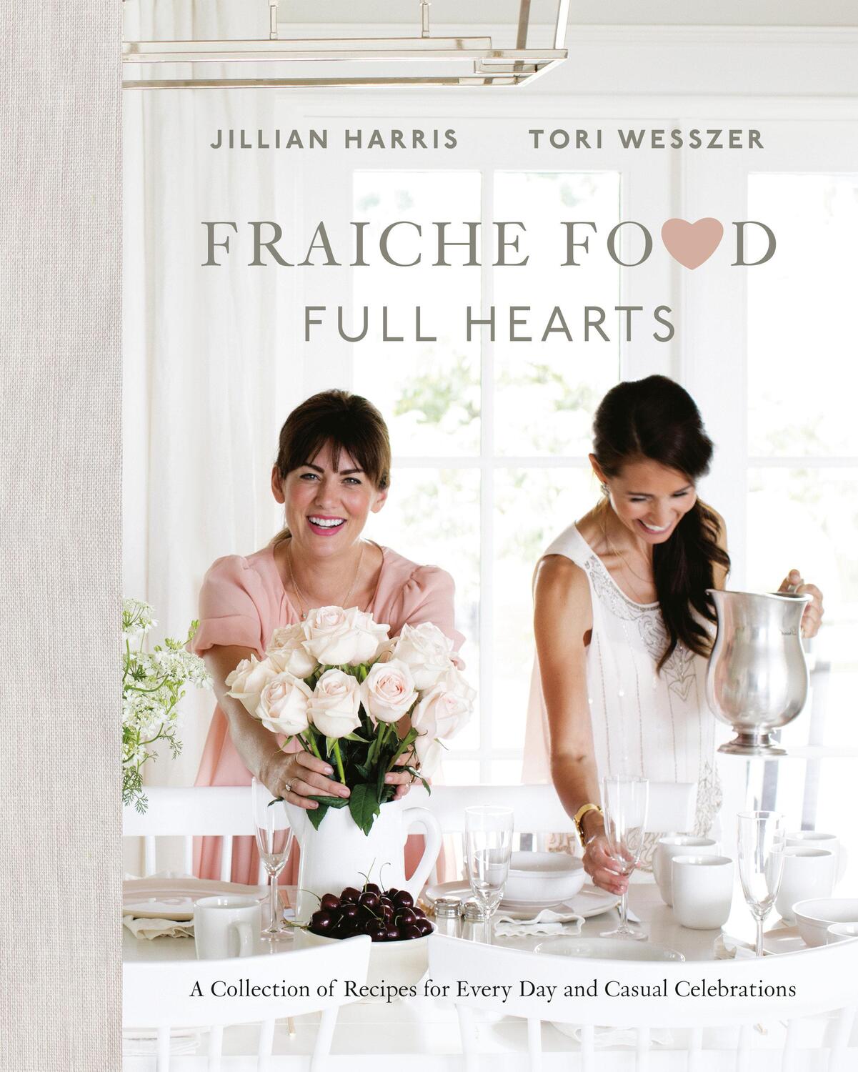 Cover: 9780735234307 | Fraiche Food, Full Hearts: A Collection of Recipes for Every Day...