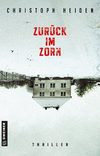 Cover: 9783839226445 | Zurück im Zorn | Thriller | Christoph Heiden | Taschenbuch | 344 S.