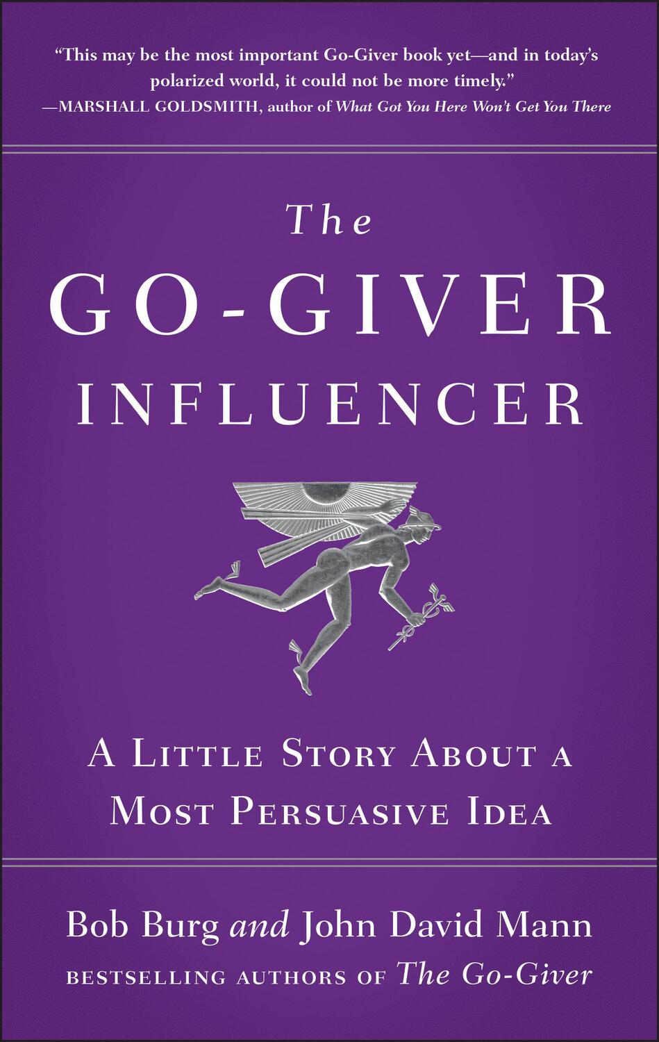 Cover: 9781591846376 | The Go-Giver Influencer: A Little Story about a Most Persuasive...