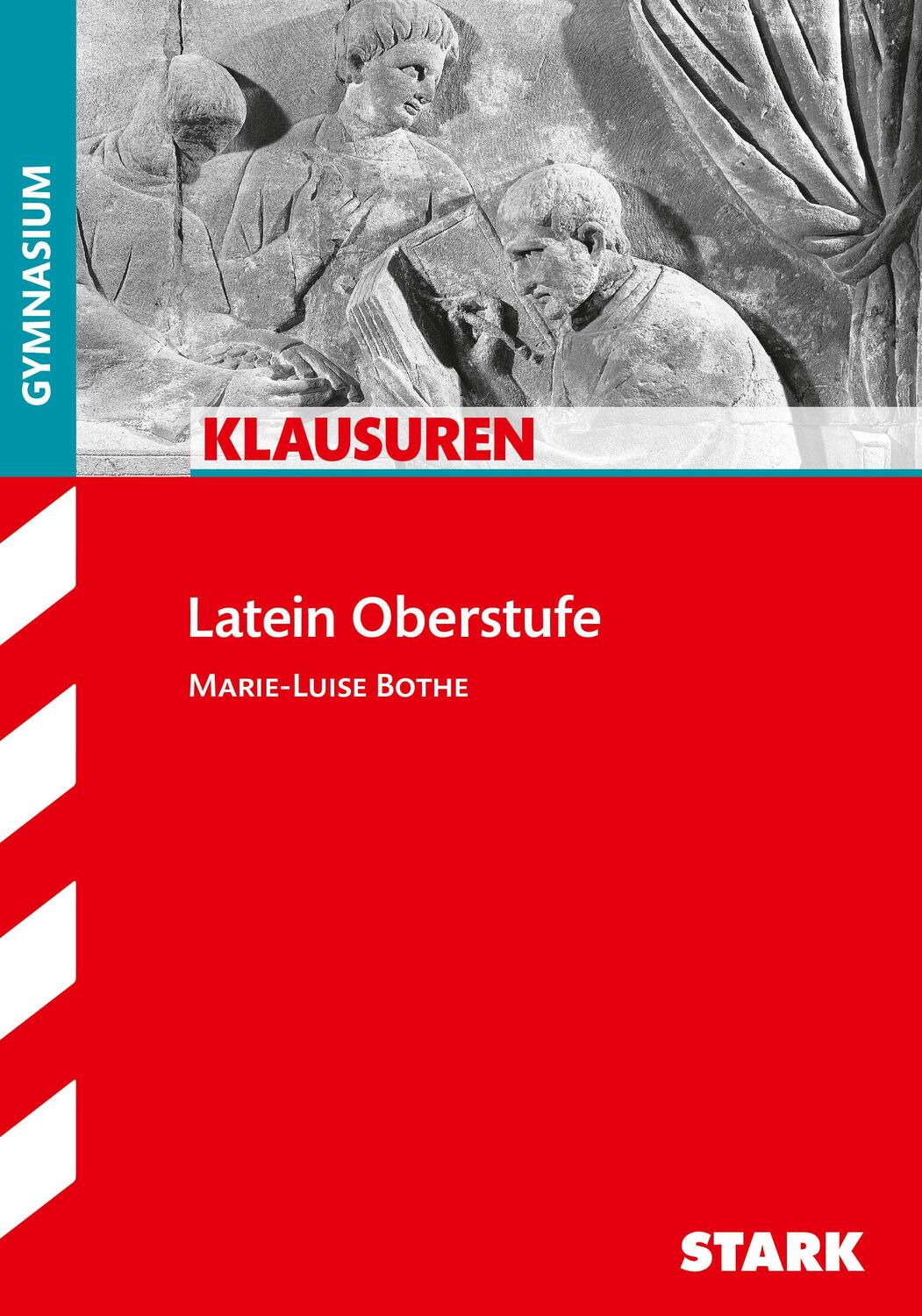 Cover: 9783866685130 | Klausuren Latein Oberstufe Gymnasium | Marie-Luise Bothe | Taschenbuch