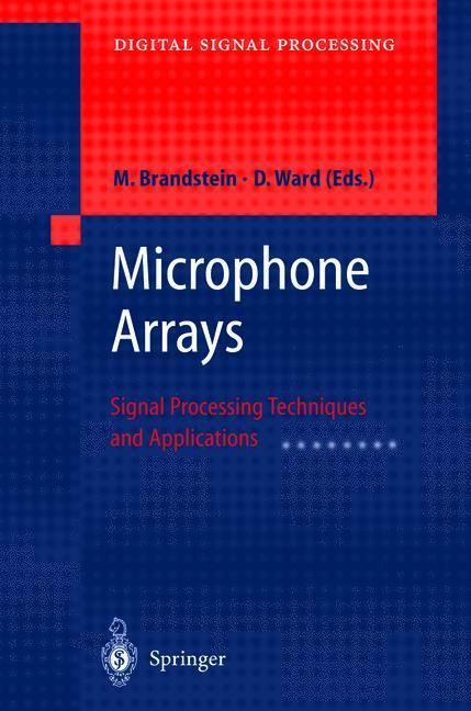Cover: 9783642075476 | Microphone Arrays | Signal Processing Techniques and Applications
