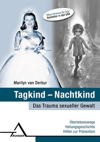 Cover: 9783893345434 | Tagkind - Nachtkind | Marilyn Van Derbur | Buch | Deutsch | 2011