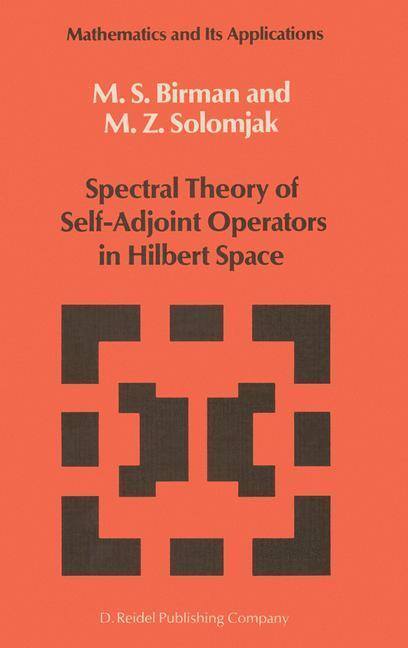Cover: 9789027721792 | Spectral Theory of Self-Adjoint Operators in Hilbert Space | Buch