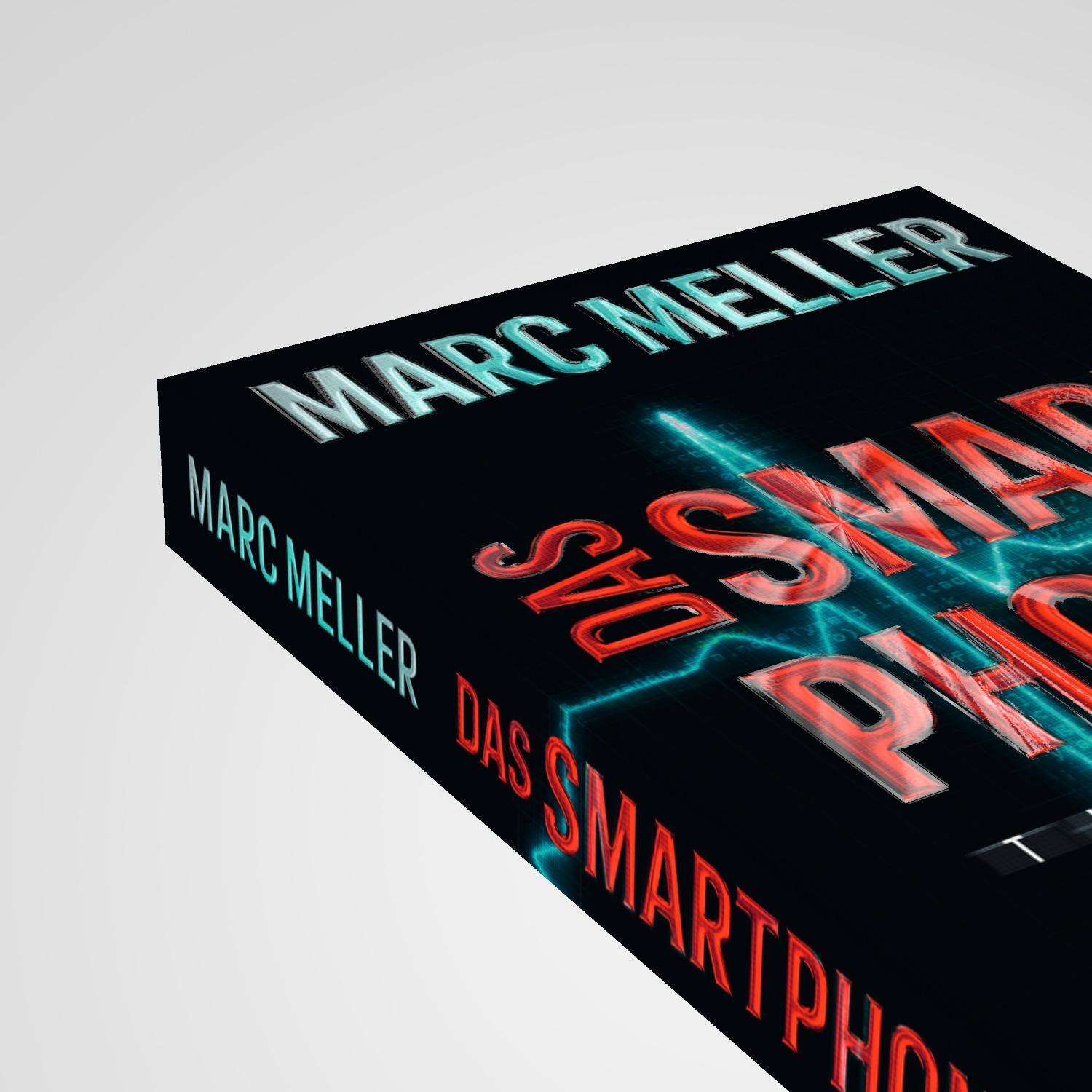 Bild: 9783757700362 | Das Smartphone | Marc Meller | Taschenbuch | 352 S. | Deutsch | 2024