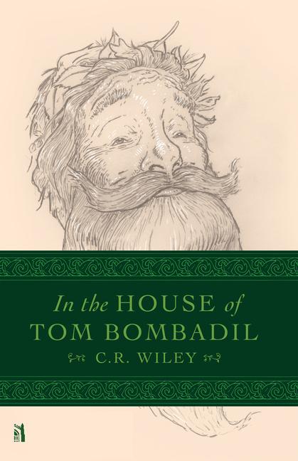 Cover: 9781954887022 | In the House of Tom Bombadil | C R Wiley | Buch | Gebunden | Englisch