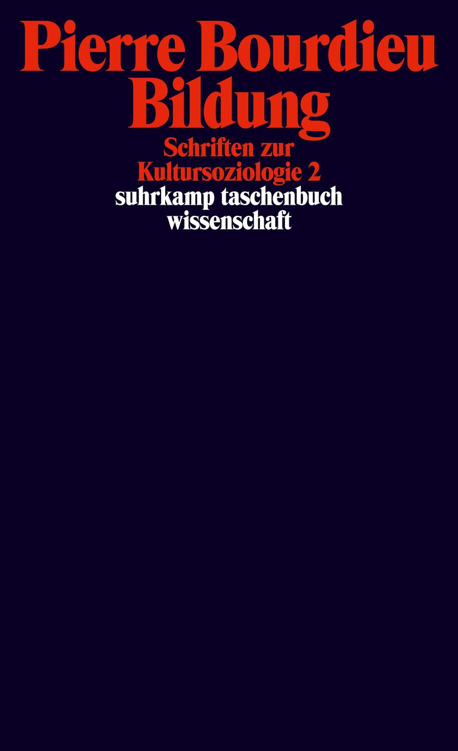 Cover: 9783518298367 | Schriften 10: Bildung. Schriften zur Kultursoziologie 2 | Bourdieu