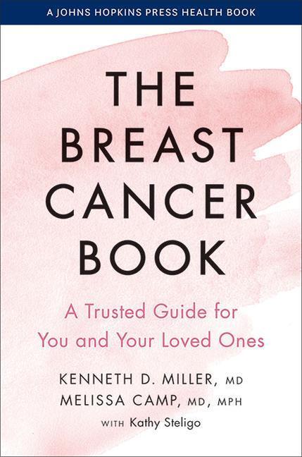 Cover: 9781421441917 | The Breast Cancer Book: A Trusted Guide for You and Your Loved Ones