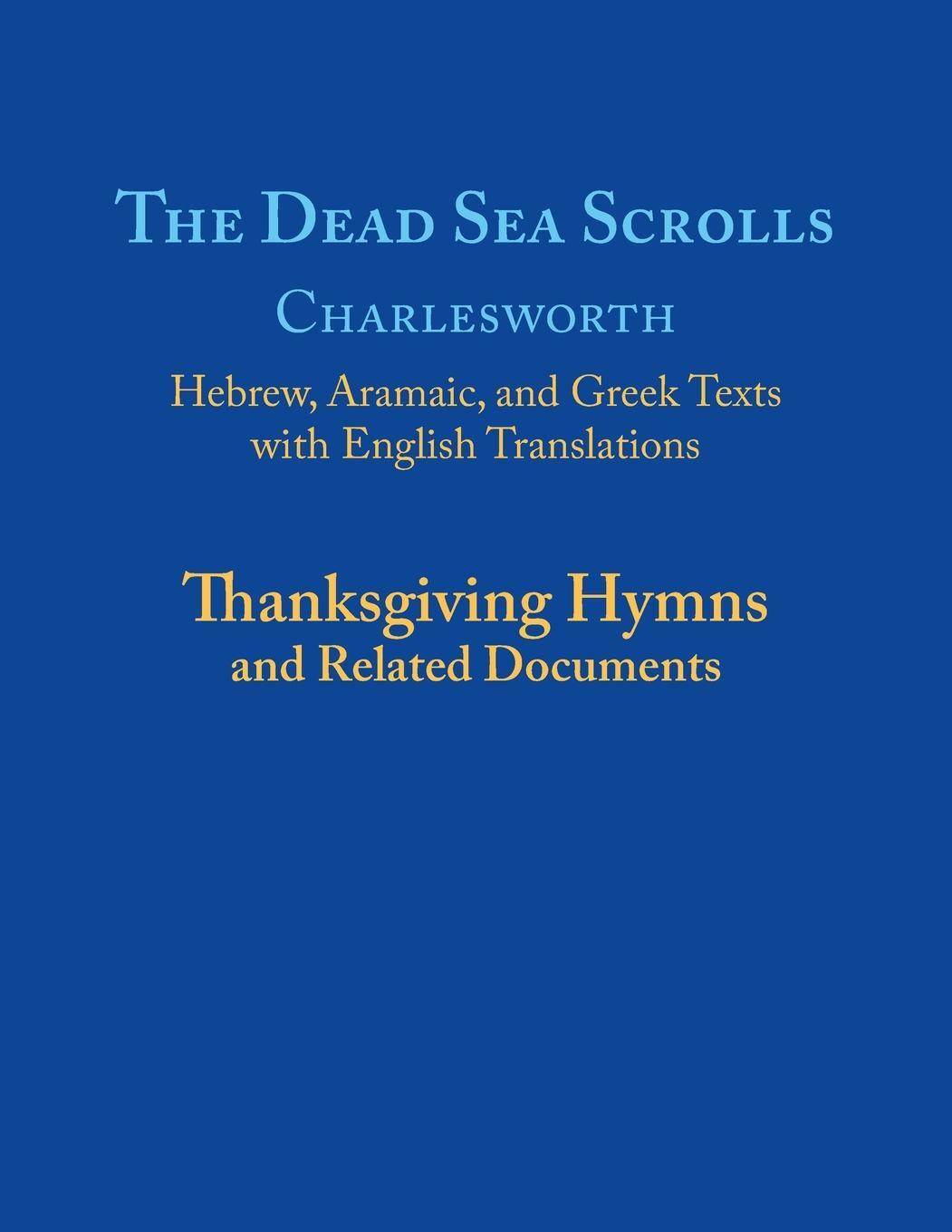 Cover: 9780664267728 | The Dead Sea Scrolls | Thanksgiving Hymns and Related Documents | Buch
