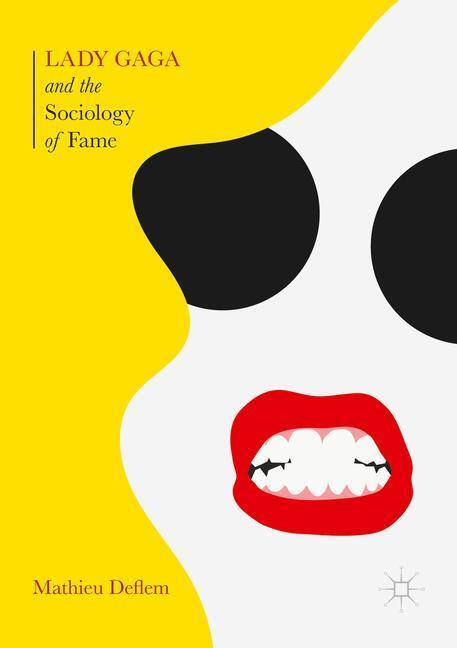 Cover: 9781349959389 | Lady Gaga and the Sociology of Fame | Mathieu Deflem | Taschenbuch