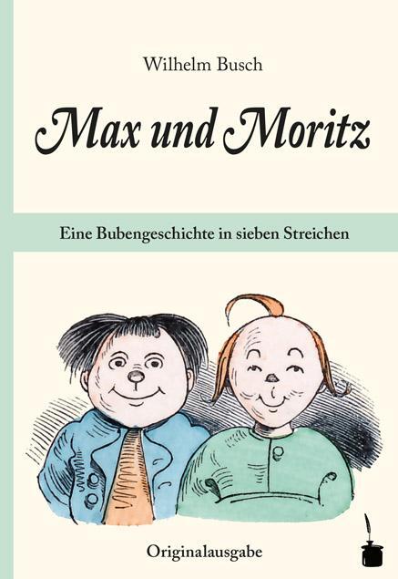 Cover: 9783946190035 | Max und Moritz. Eine Bubengeschichte in sieben Streichen | Busch