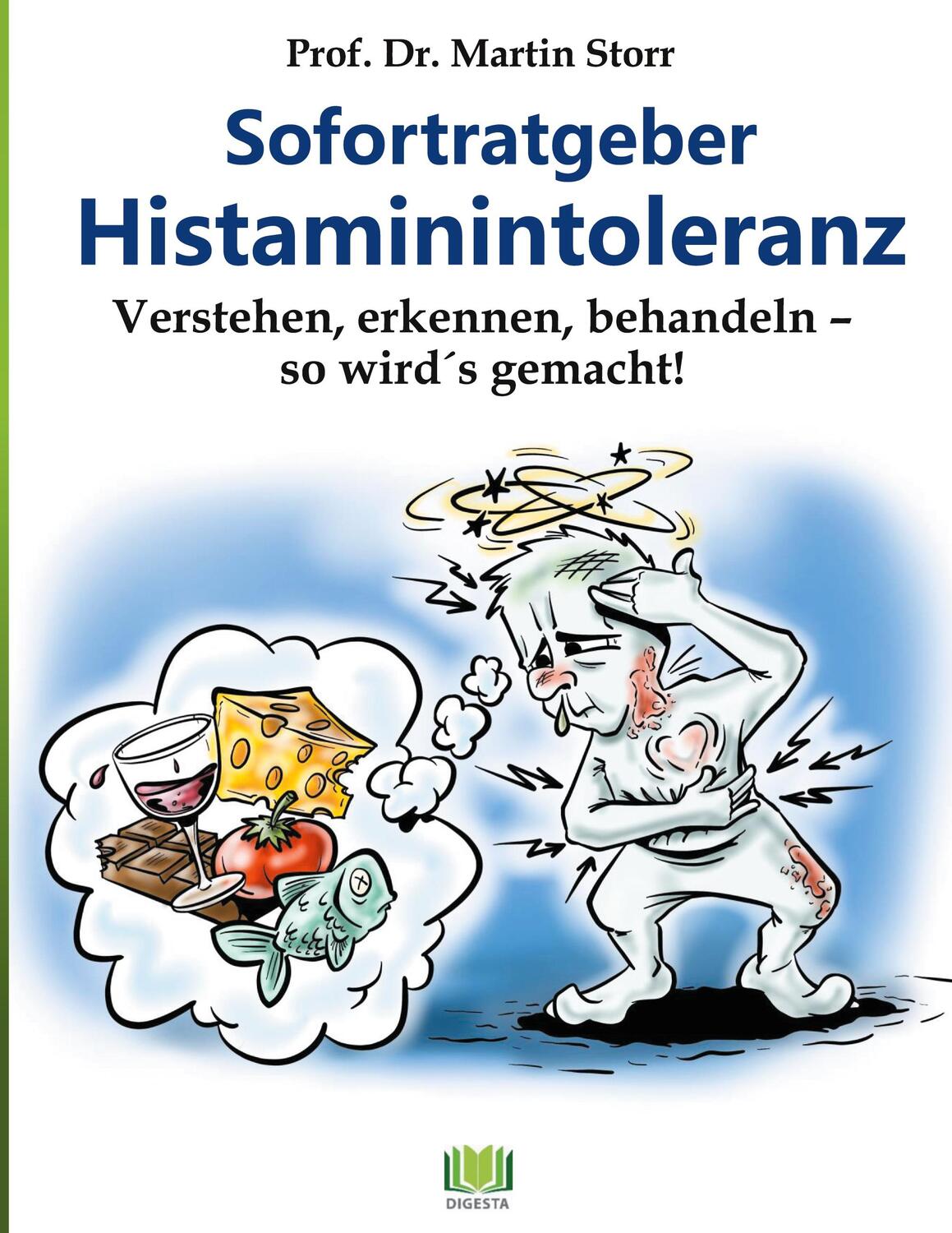 Cover: 9783755734208 | Sofortratgeber Histaminintoleranz | Martin Storr | Taschenbuch | 2022