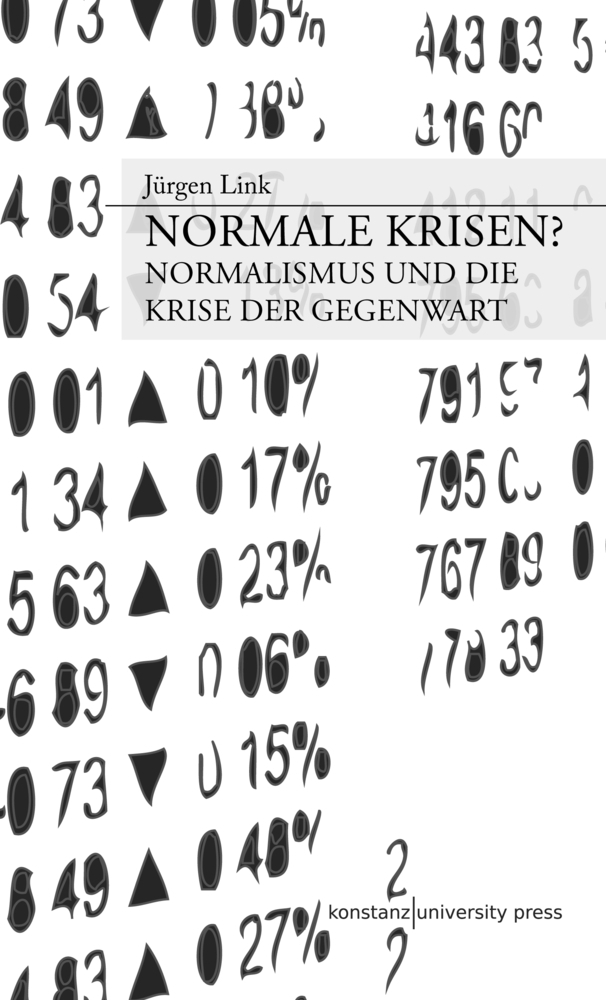 Cover: 9783835390362 | Normale Krisen? | Normalismus und die Krise der Gegenwart | Link
