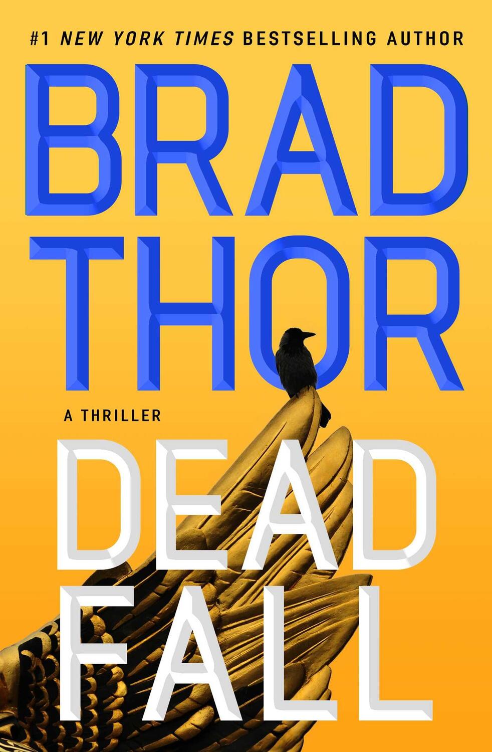 Cover: 9781982182199 | Dead Fall | A Thriller | Brad Thor | Buch | Gebunden | 2023