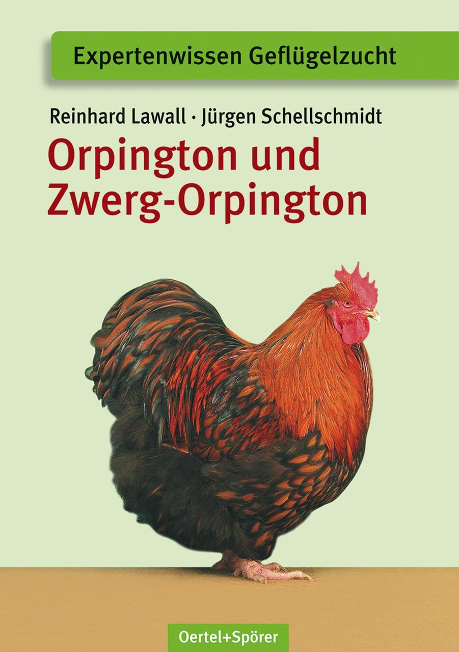 Cover: 9783886275489 | Orpington und Zwerg-Orpington | Reinhard Lawall (u. a.) | Taschenbuch
