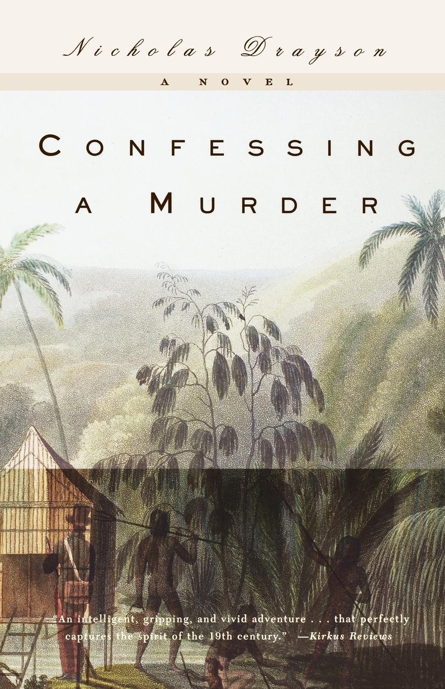 Cover: 9780393324440 | Confessing a Murder | Nicholas Drayson | Taschenbuch | Paperback