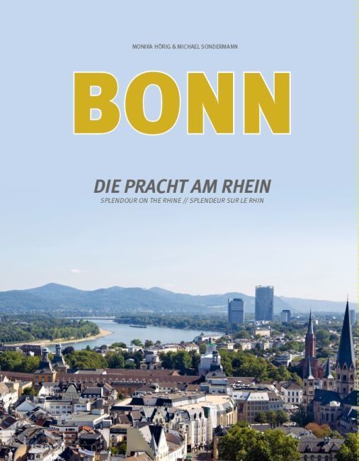 Cover: 9783821506821 | Bonn, Die Pracht am Rhein / Bonn, Splendour on the Rhine / Bonn,...