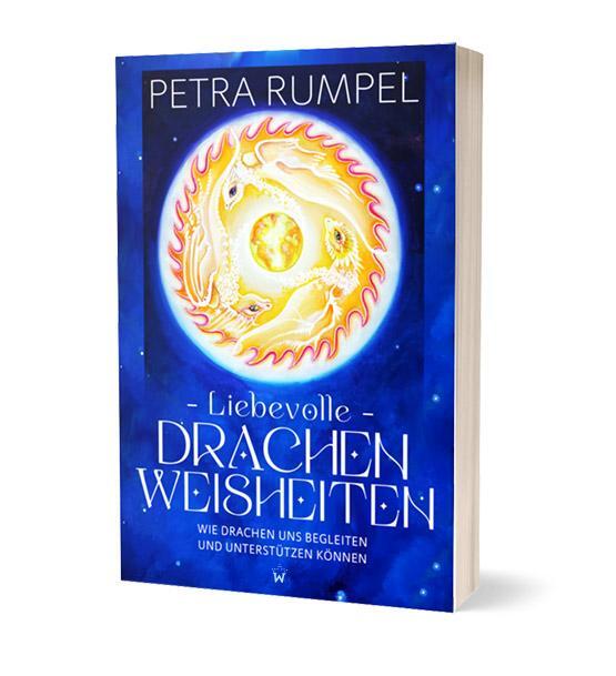 Cover: 9783867229401 | Liebevolle Drachenweisheiten | Petra Rumpel | Taschenbuch | Deutsch
