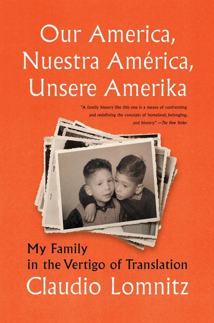 Cover: 9781635422207 | Our America, Nuestra America, Unsere Amerika | Claudio Lomnitz | Buch