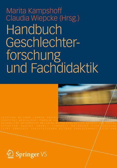 Cover: 9783531182223 | Handbuch Geschlechterforschung und Fachdidaktik | Wiepcke (u. a.)