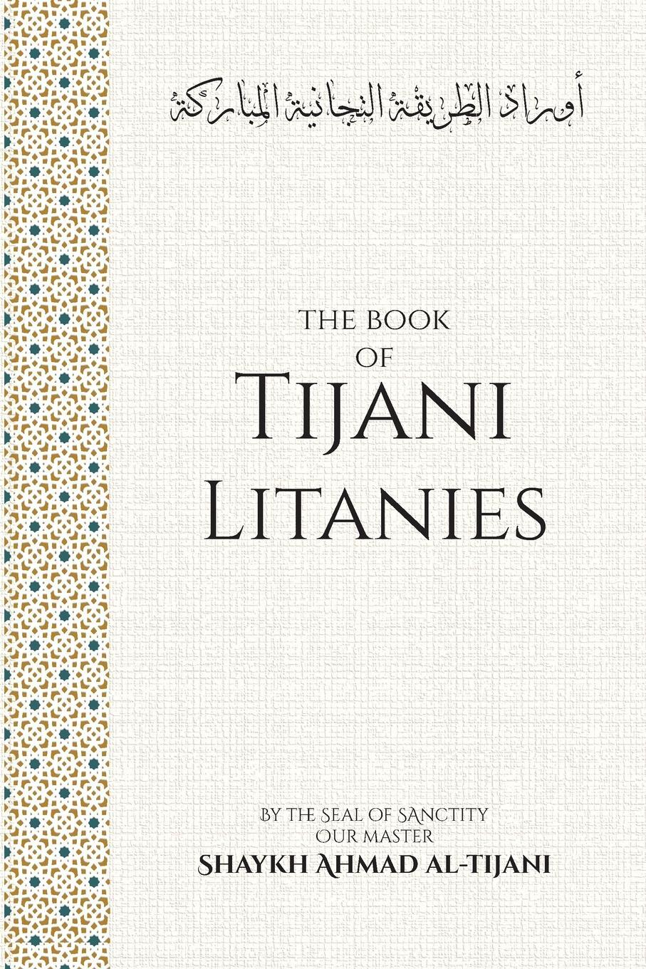 Cover: 9798218278588 | The Book of Tijani Litanies | Kareem Monib | Taschenbuch | Paperback