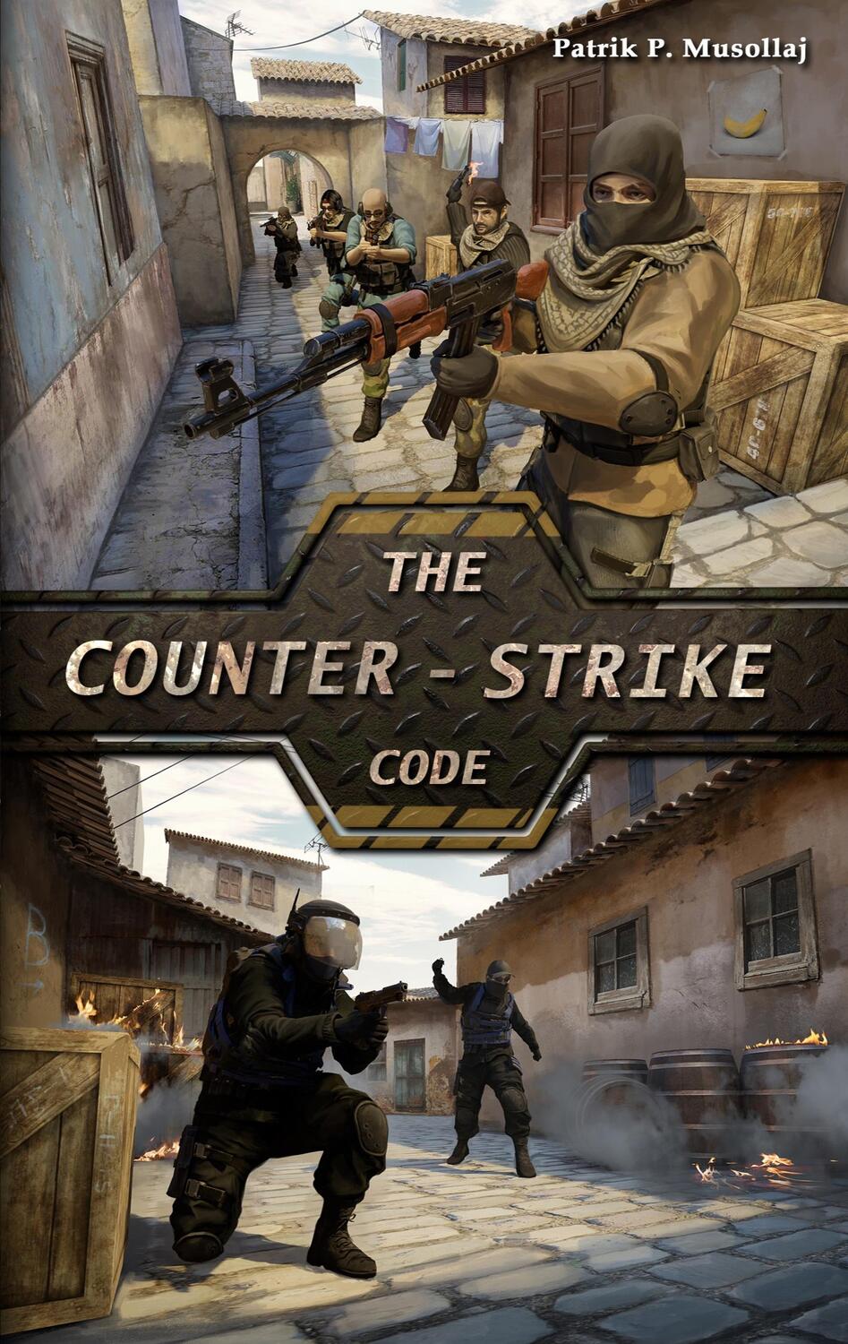 Cover: 9783757820527 | The Counter-Strike Code | Patrik Musollaj | Taschenbuch | Paperback