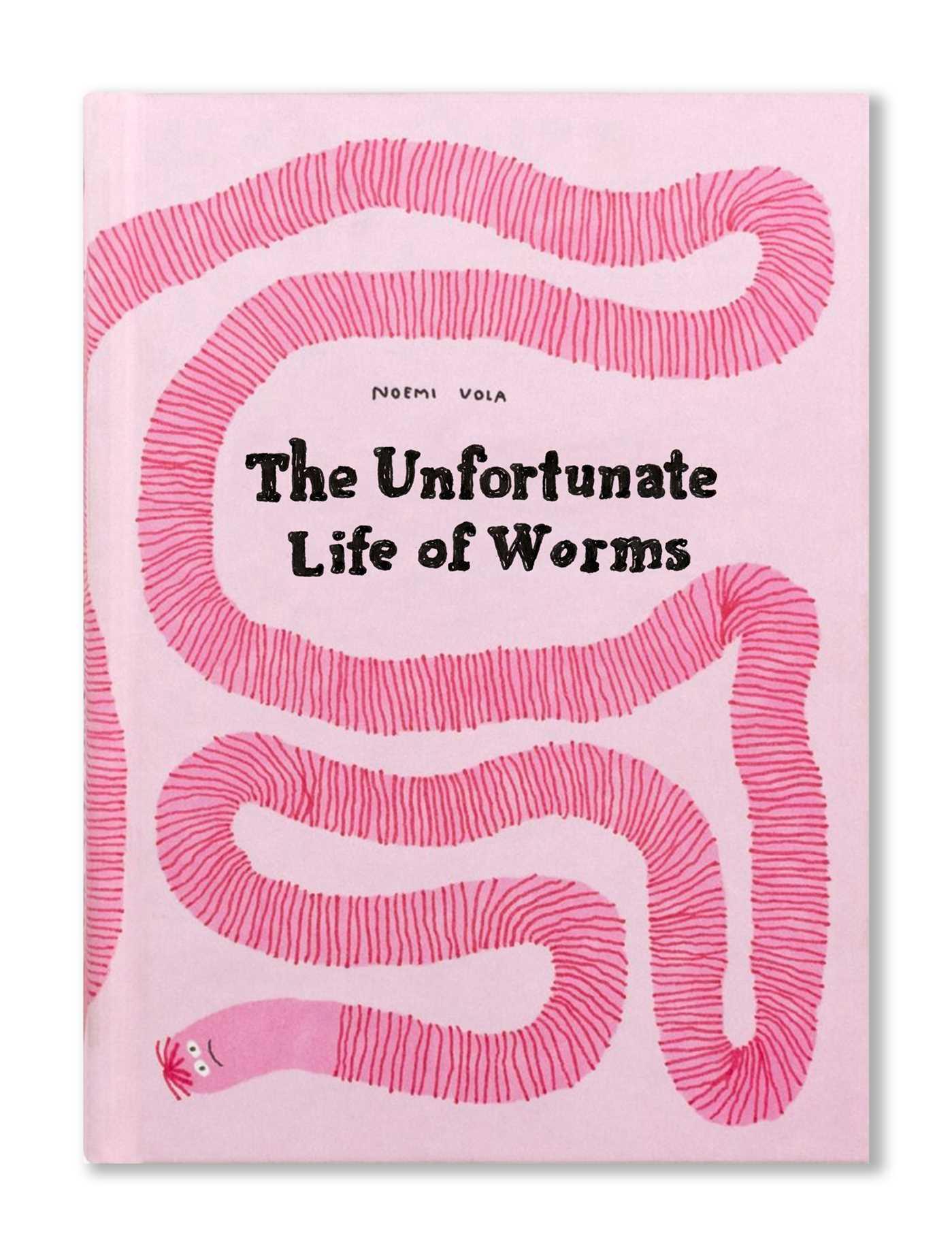 Bild: 9798986640600 | The Unfortunate Life Of Worms | Noemi Vola | Buch | Gebunden | 2023