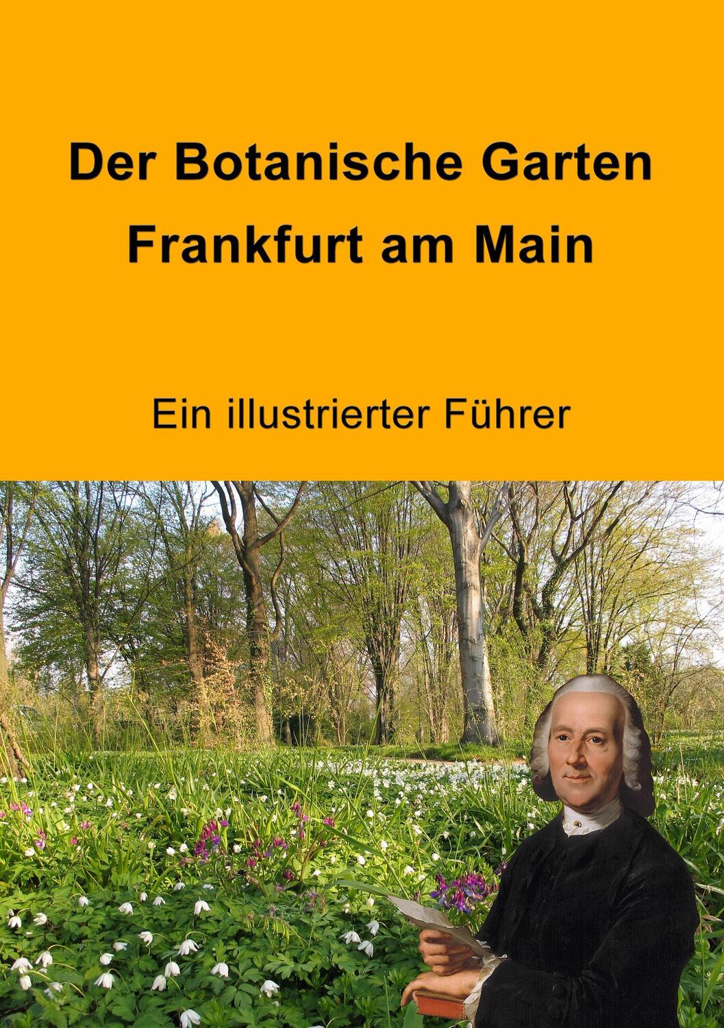 Cover: 9783735741219 | Der Botanische Garten Frankfurt am Main | Ein illustrierter Führer