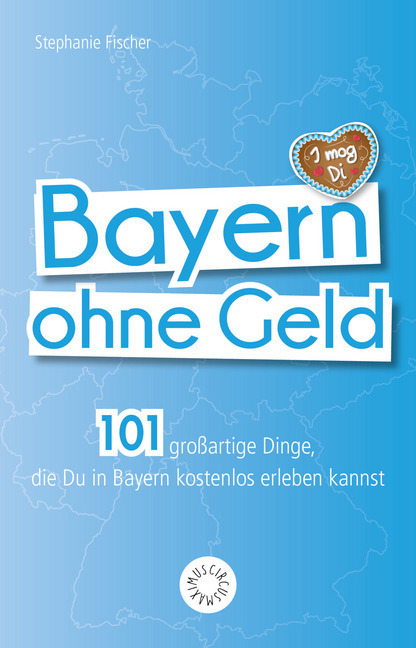 Cover: 9783742306098 | Bayern ohne Geld | Stephanie Fischer | Taschenbuch | 2018