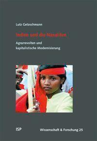 Cover: 9783899000252 | Indien und die Naxaliten | Lutz Getzschmann | Taschenbuch | 415 S.