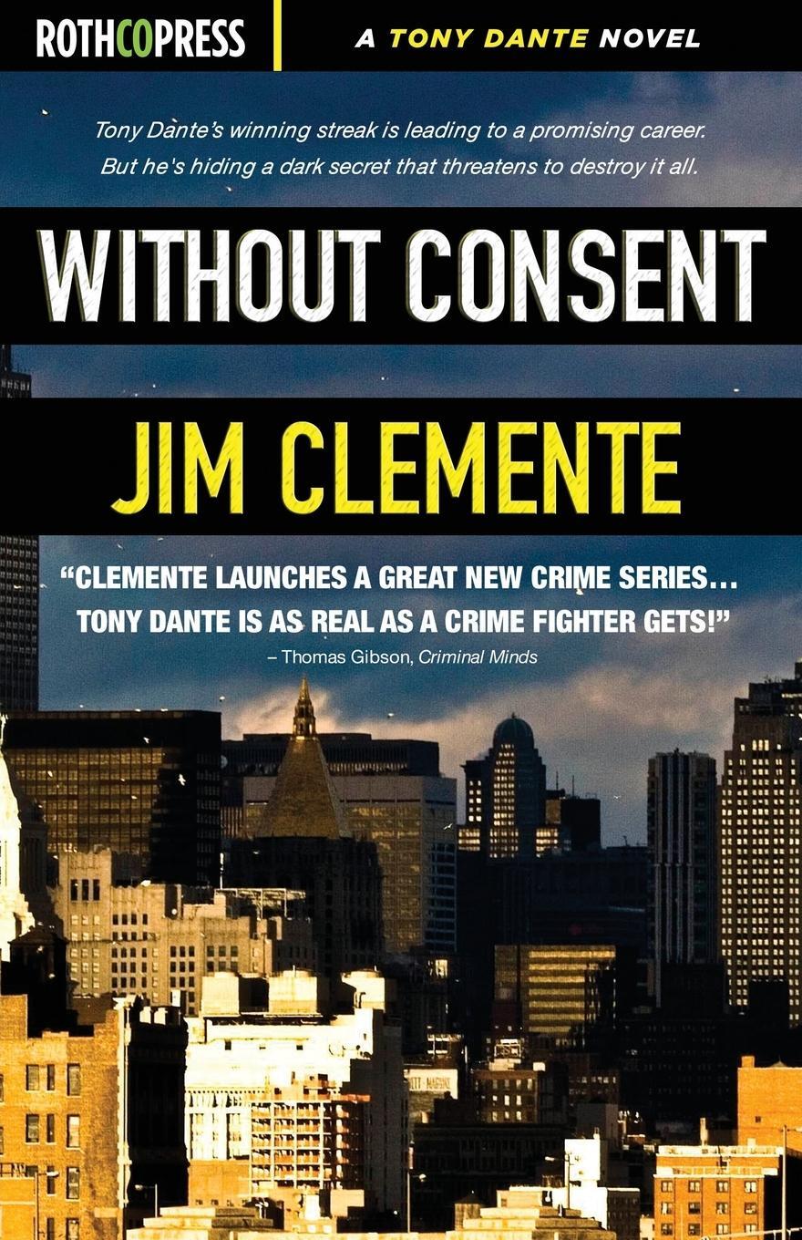 Cover: 9781945436178 | Without Consent | Jim Clemente | Taschenbuch | Paperback | Englisch
