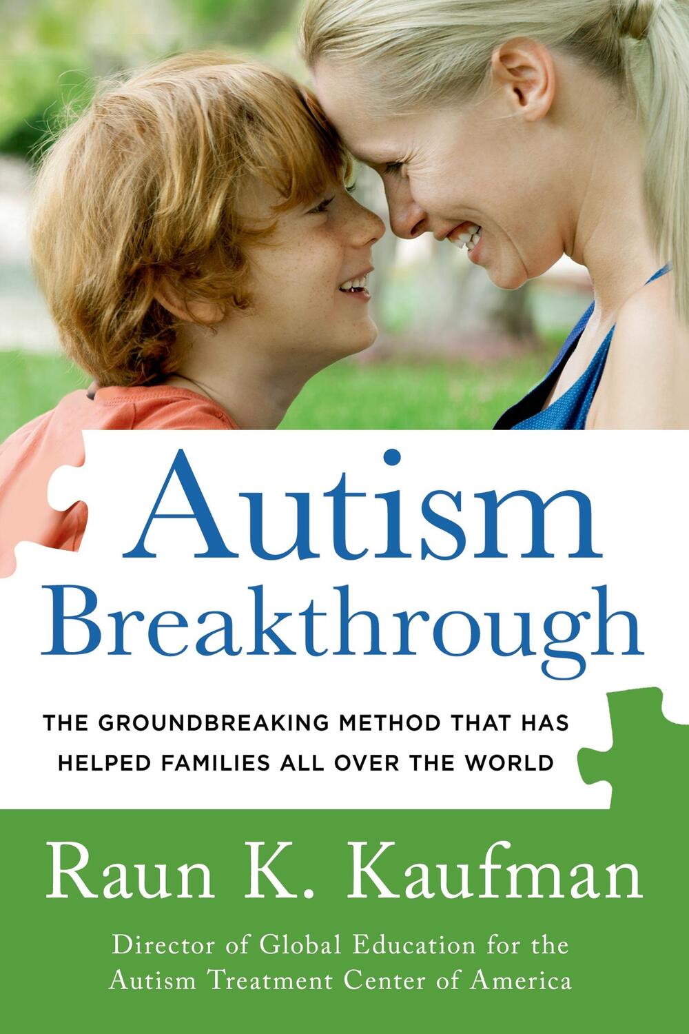 Cover: 9781250063472 | Autism Breakthrough: The Groundbreaking Method That Has Helped...
