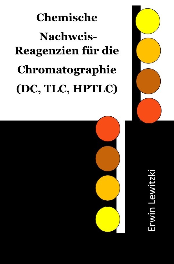 Cover: 9783752971279 | Chemische Nachweis-Reagenzien für die Chromatographie (DC, TLC, HPTLC)
