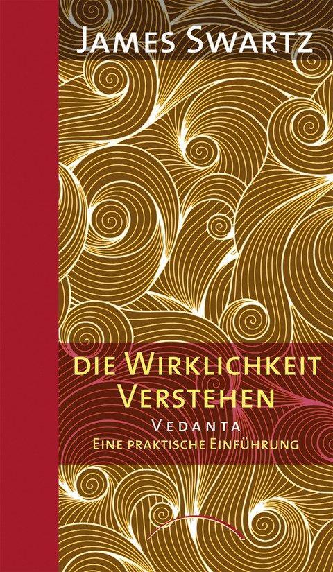 Cover: 9783958830288 | Vedanta - Die Wirklichkeit verstehen | Eine praktische Einführung