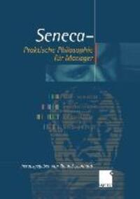 Cover: 9783409120098 | Seneca ¿ Praktische Philosophie für Manager | Roland Leonhardt | Buch