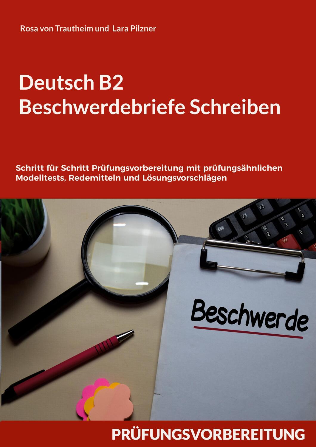 Cover: 9783757801915 | Deutsch B2 Beschwerdebriefe Schreiben | Rosa von Trautheim (u. a.)