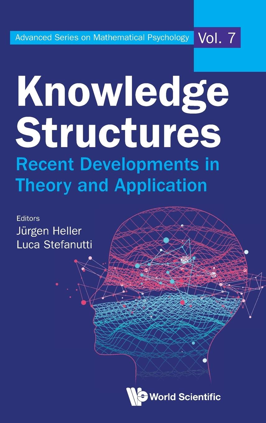 Cover: 9789811280474 | KNOWLEDGE STRUCTURES | RECENT DEVELOPMENTS IN THEORY &amp; APPN | Heller