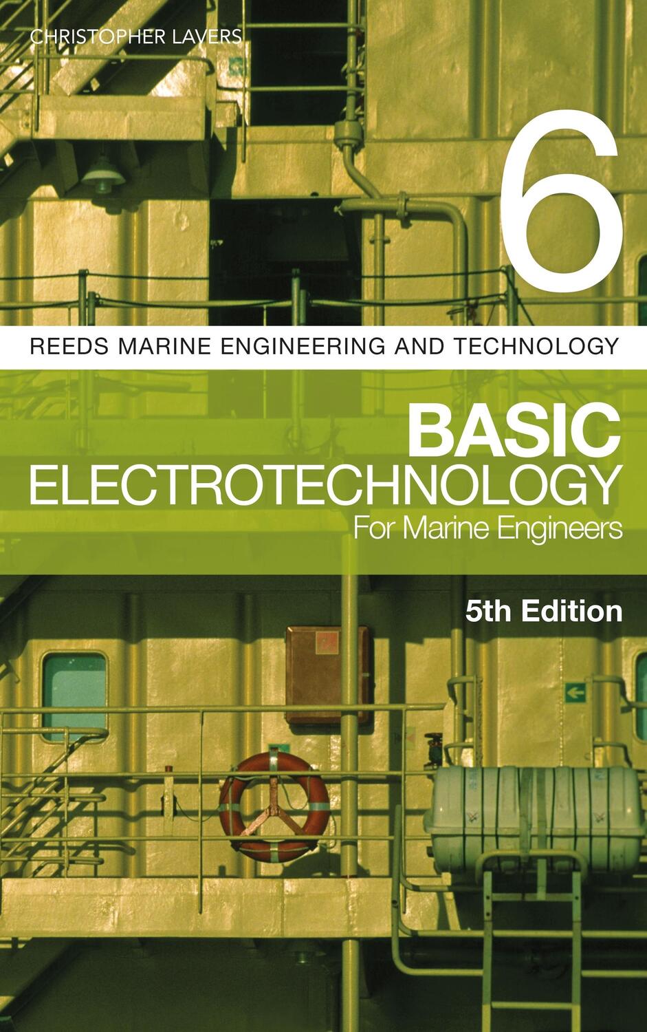 Cover: 9781472963833 | Reeds Vol 6: Basic Electrotechnology for Marine Engineers | Lavers