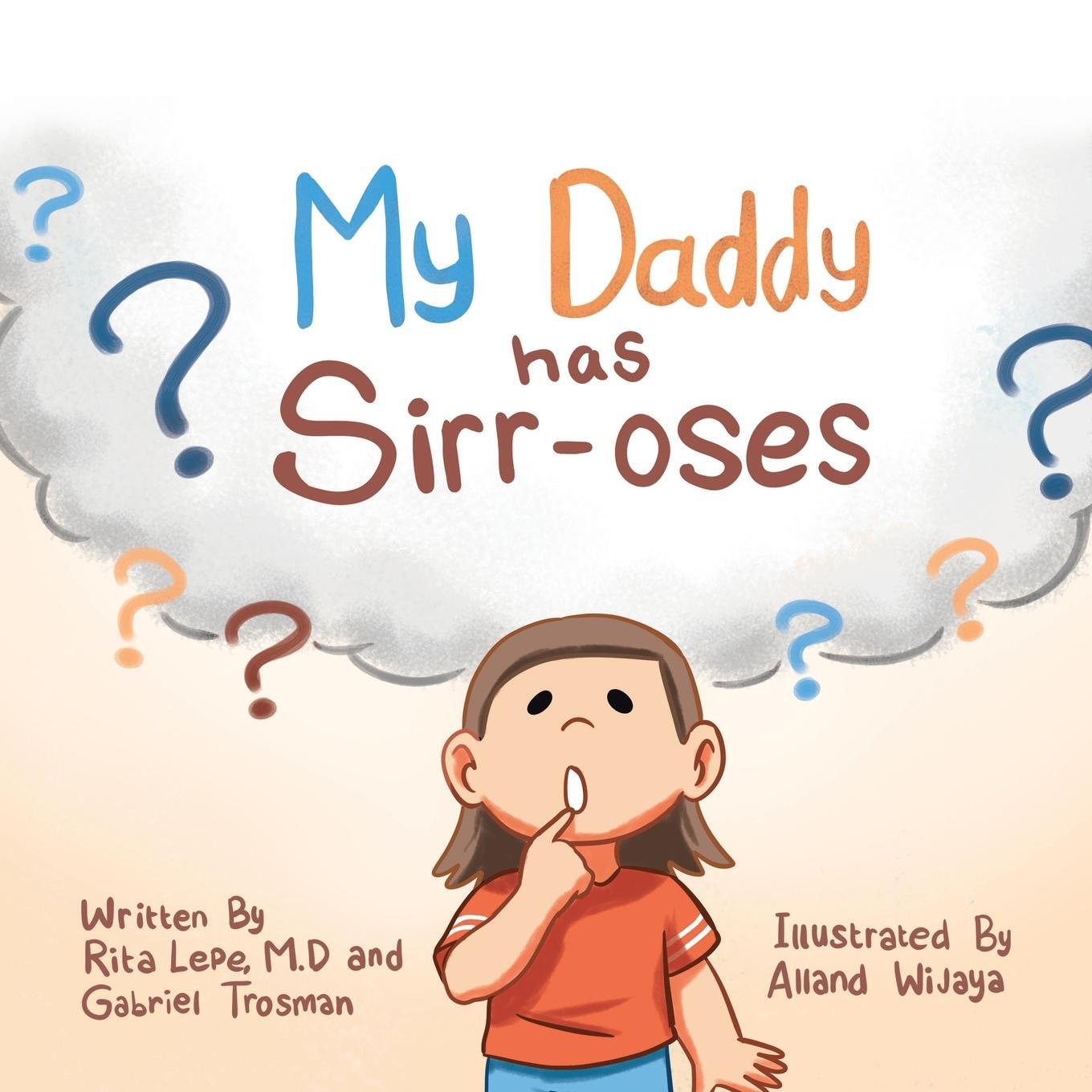 Cover: 9781663215741 | My Daddy Has Sirr-Oses? | Rita Lepe M. D (u. a.) | Taschenbuch | 2021