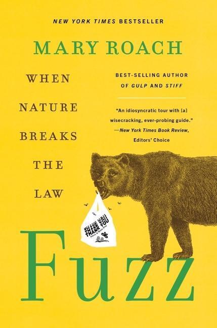 Cover: 9781324036128 | Fuzz: When Nature Breaks the Law | Mary Roach | Taschenbuch | Englisch