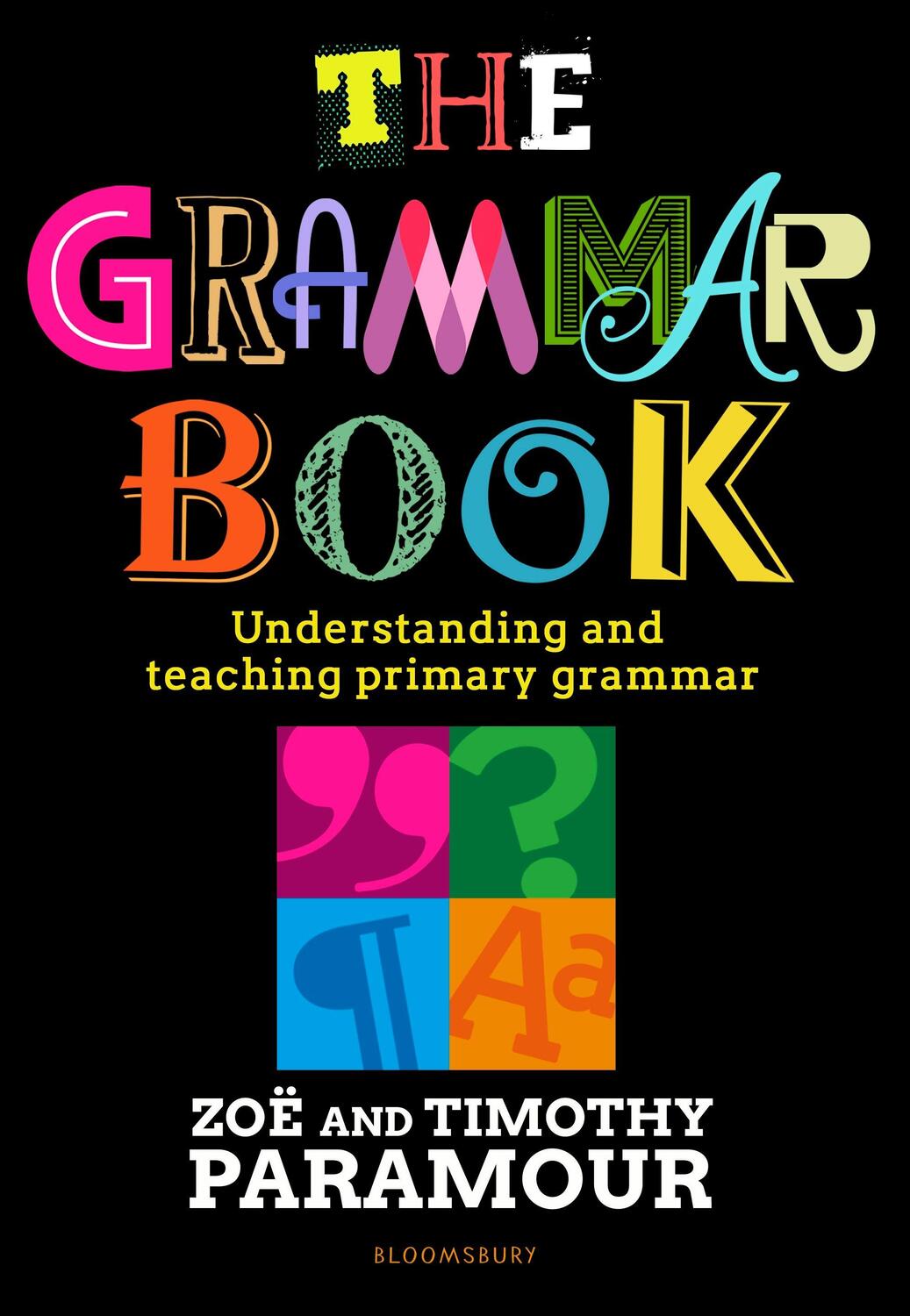 Cover: 9781472972293 | The Grammar Book | Understanding and teaching primary grammar | Buch