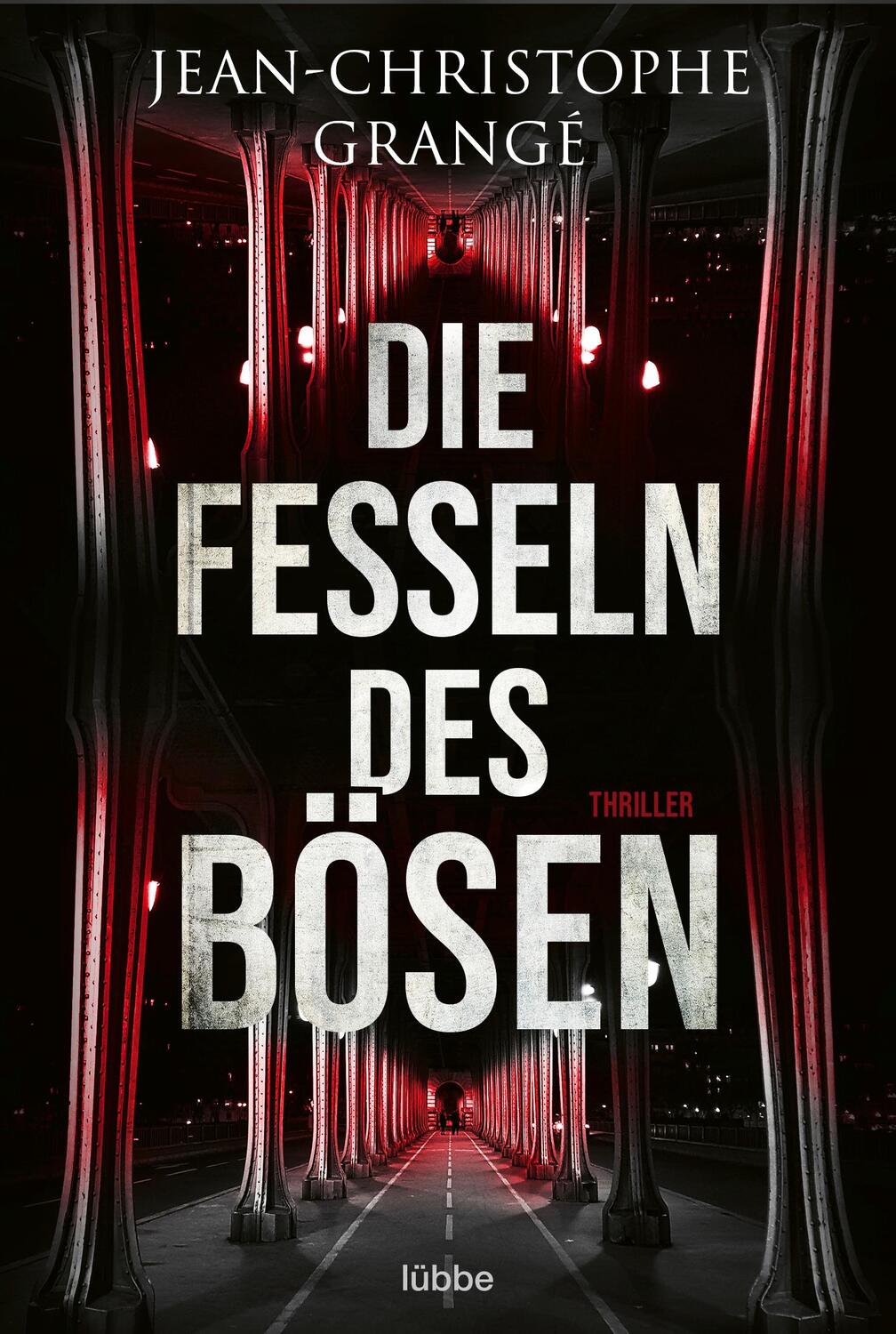 Cover: 9783404183173 | Die Fesseln des Bösen | Thriller | Jean-Christophe Grangé | Buch