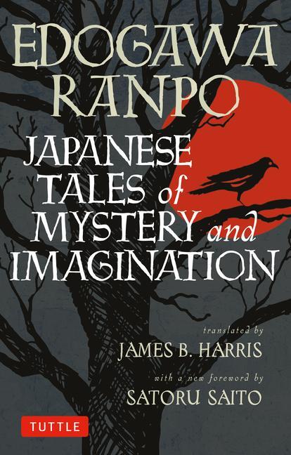 Cover: 9784805311936 | Japanese Tales of Mystery and Imagination | Edogawa Rampo | Buch