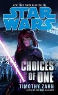 Cover: 9780099542636 | Star Wars: Choices of One | Timothy Zahn | Taschenbuch | Star Wars