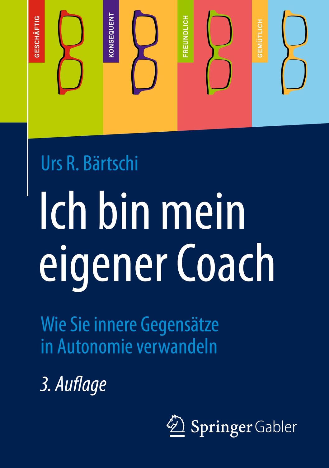 Cover: 9783658304973 | Ich bin mein eigener Coach | Urs R Bärtschi | Taschenbuch | XXII