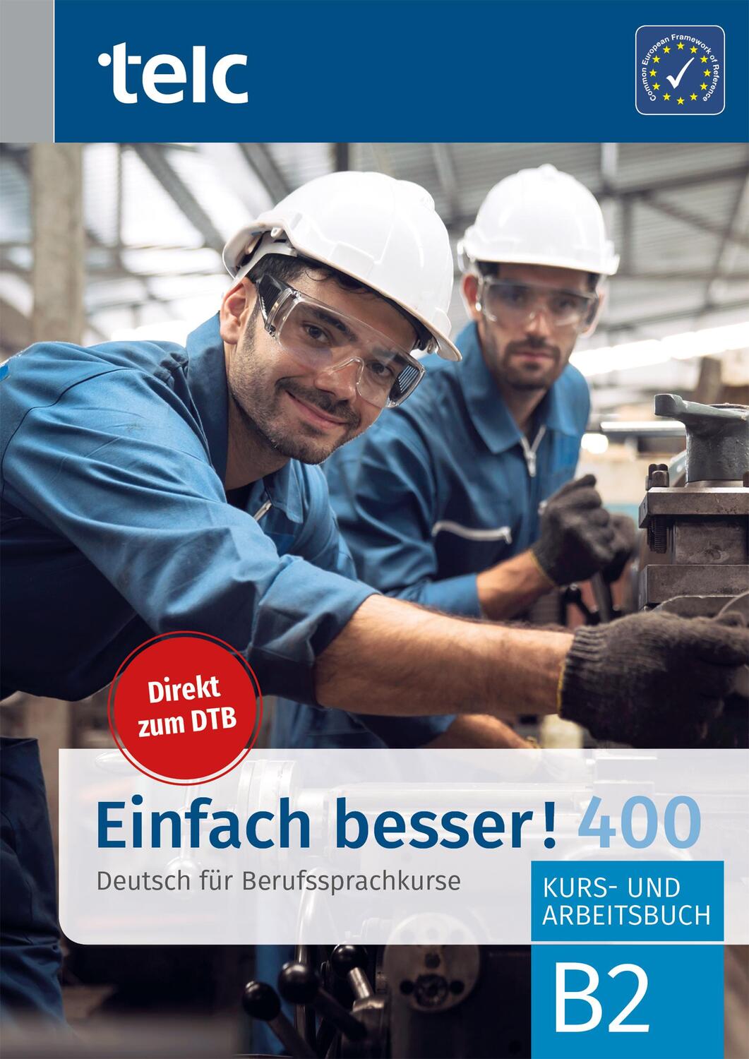 Cover: 9783946447979 | Einfach besser! 400 | Deutsch für Berufssprachkurse B2 | Taschenbuch